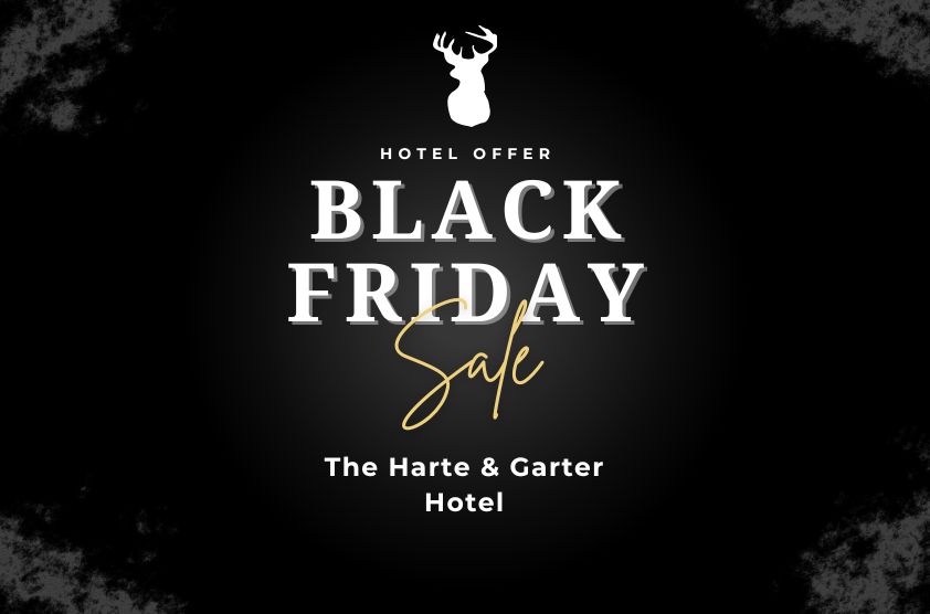 Harte & Garter Hotel Black Friday Offer
